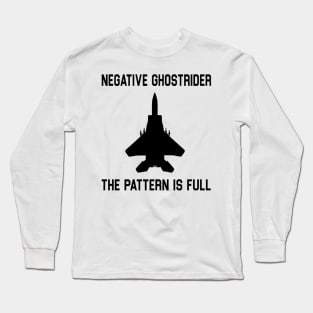 Top Gun Quote Long Sleeve T-Shirt